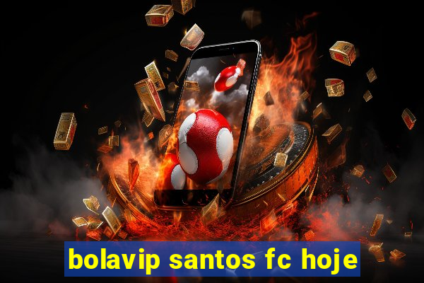 bolavip santos fc hoje